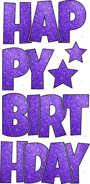 Happy Birthday 6 pc Ez Set Bright Glitter Purple w/ Black Outline