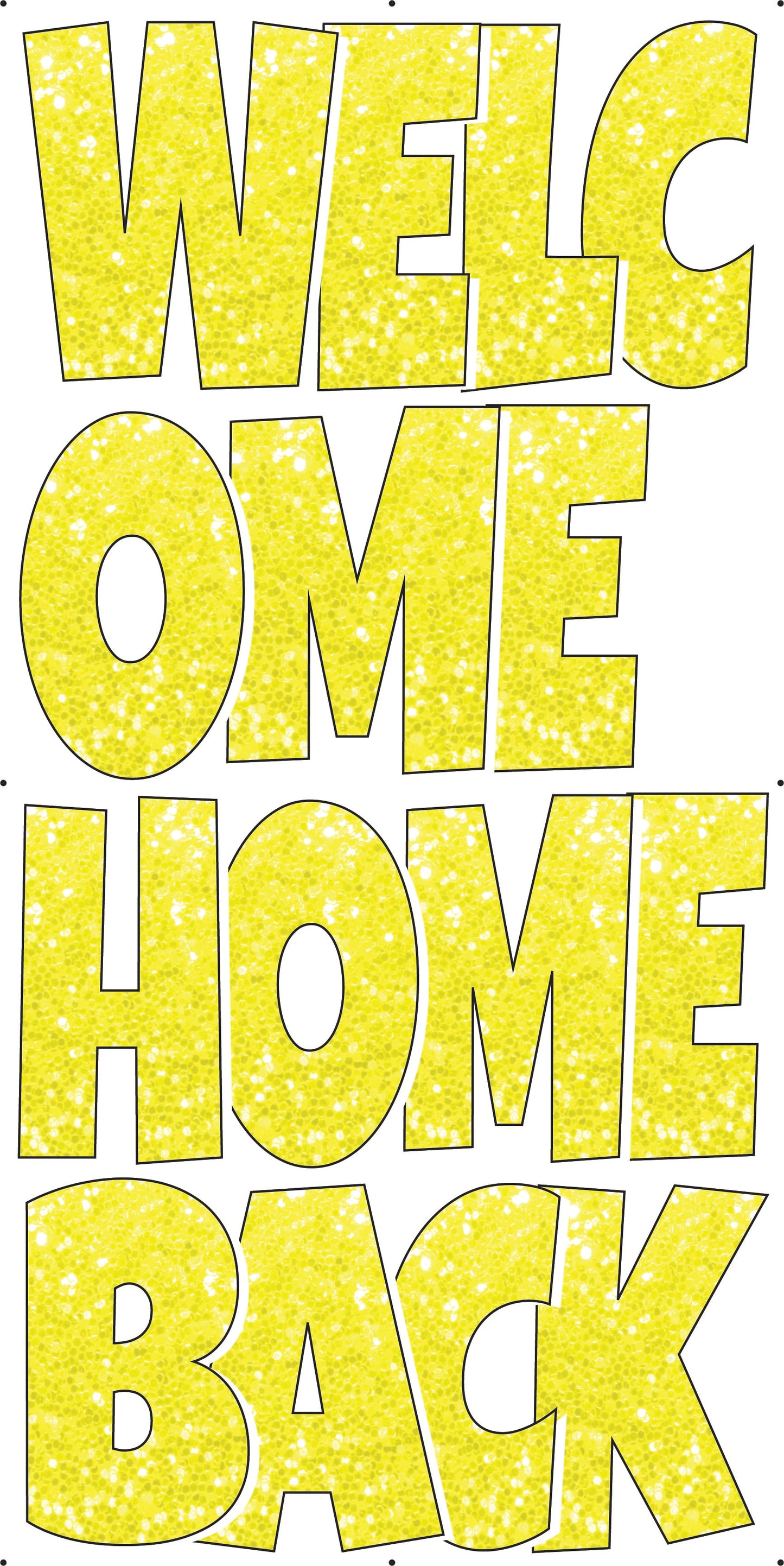 Welcome Home Back Ez Set Chunky Yellow Glitter